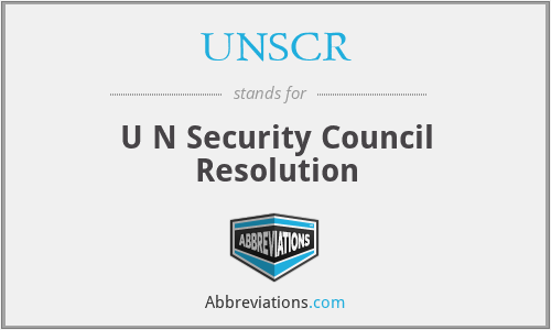 What is the abbreviation for u n security council resolution?